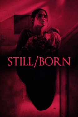 watch free Still/Born hd online