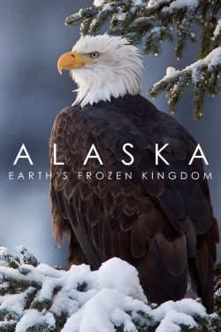 watch free Alaska: Earth's Frozen Kingdom hd online