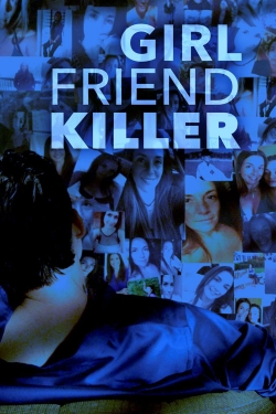 watch free Girlfriend Killer hd online