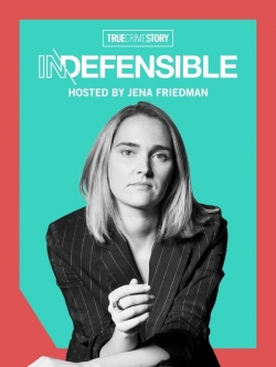 watch free True Crime Story Indefensible hd online