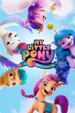watch free My Little Pony: A New Generation hd online