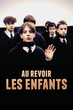 watch free Au Revoir les Enfants hd online