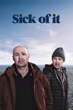 watch free Sick of It hd online