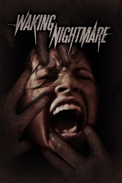 watch free Waking Nightmare hd online