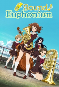 watch free Sound! Euphonium hd online