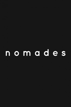 watch free Nomades hd online