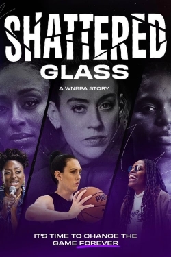 watch free Shattered Glass: A WNBPA Story hd online