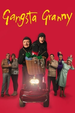 watch free Gangsta Granny hd online