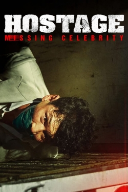 watch free Hostage: Missing Celebrity hd online