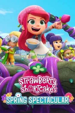 watch free Strawberry Shortcake's Spring Spectacular hd online