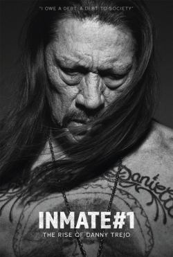 watch free Inmate #1: The Rise of Danny Trejo hd online