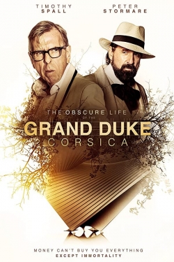 watch free The Obscure Life of the Grand Duke of Corsica hd online