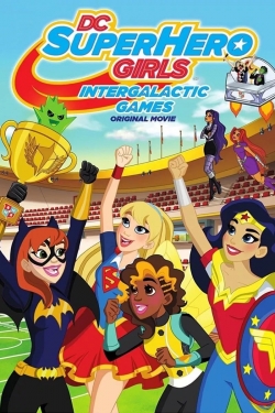 watch free DC Super Hero Girls: Intergalactic Games hd online