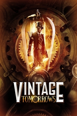 watch free Vintage Tomorrows hd online