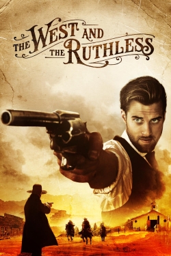 watch free The West and the Ruthless hd online