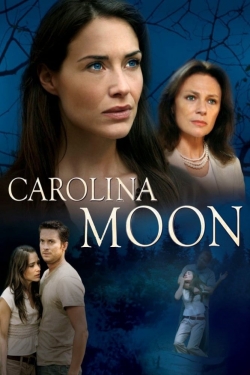 watch free Nora Roberts' Carolina Moon hd online