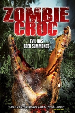 watch free A Zombie Croc: Evil Has Been Summoned hd online