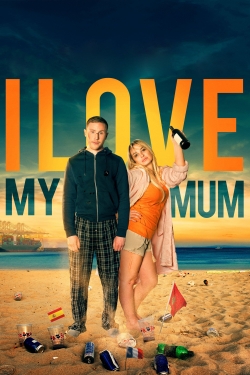 watch free I Love My Mum hd online