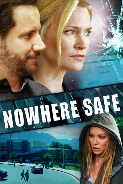 watch free Nowhere Safe hd online