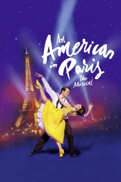 watch free An American in Paris: The Musical hd online