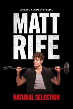 watch free Matt Rife: Natural Selection hd online