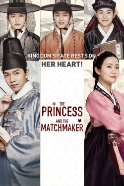 watch free The Princess and the Matchmaker hd online