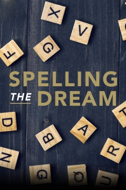 watch free Spelling the Dream hd online