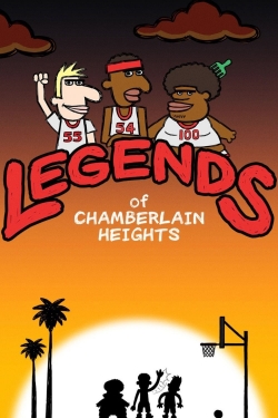 watch free Legends of Chamberlain Heights hd online