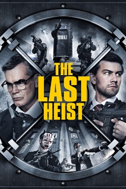 watch free The Last Heist hd online