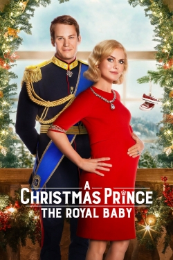 watch free A Christmas Prince: The Royal Baby hd online