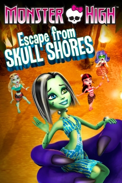 watch free Monster High: Escape from Skull Shores hd online