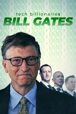 watch free Tech Billionaires: Bill Gates hd online