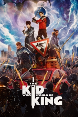 watch free The Kid Who Would Be King hd online