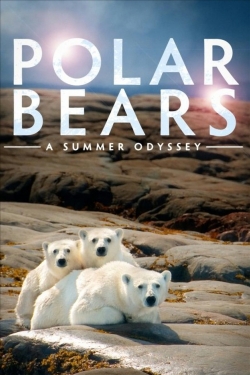 watch free Polar Bears: A Summer Odyssey hd online