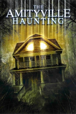 watch free The Amityville Haunting hd online