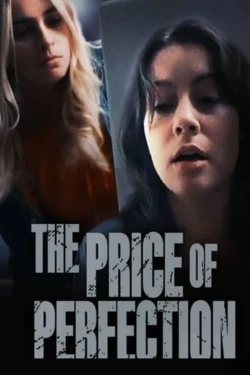 watch free The Price of Perfection hd online