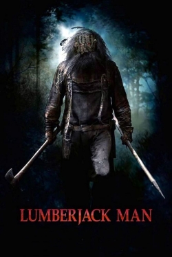 watch free Lumberjack Man hd online