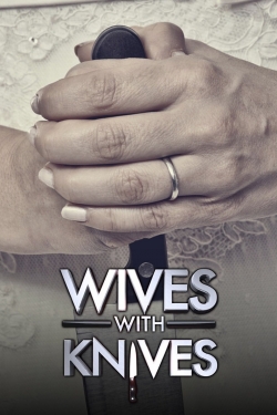 watch free Wives with Knives hd online