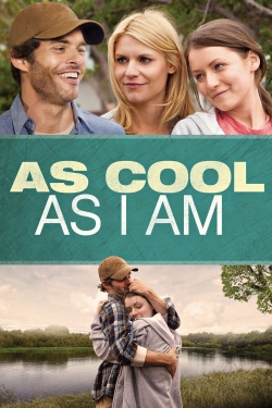 watch free As Cool as I Am hd online
