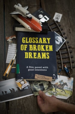 watch free Glossary of Broken Dreams hd online
