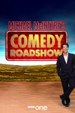 watch free Michael McIntyre's Comedy Roadshow hd online