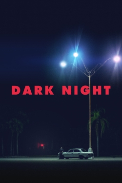 watch free Dark Night hd online