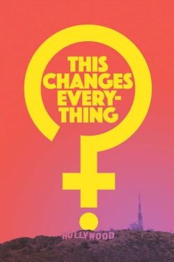 watch free This Changes Everything hd online