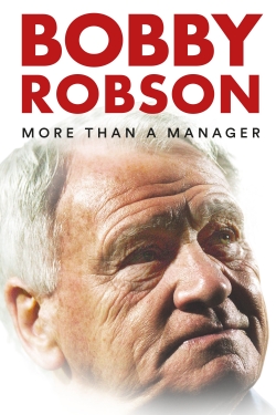 watch free Bobby Robson: More Than a Manager hd online