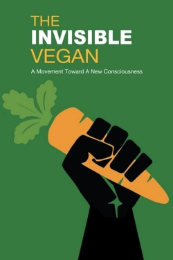 watch free The Invisible Vegan hd online