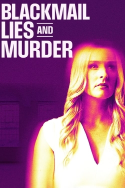 watch free Blackmail, Lies and Murder hd online