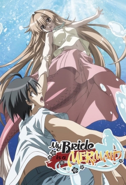 watch free My Bride is a Mermaid hd online