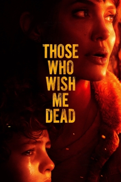 watch free Those Who Wish Me Dead hd online