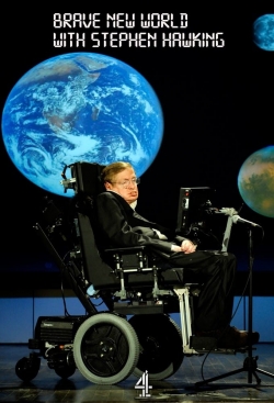 watch free Brave New World with Stephen Hawking hd online