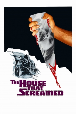 watch free The House That Screamed hd online